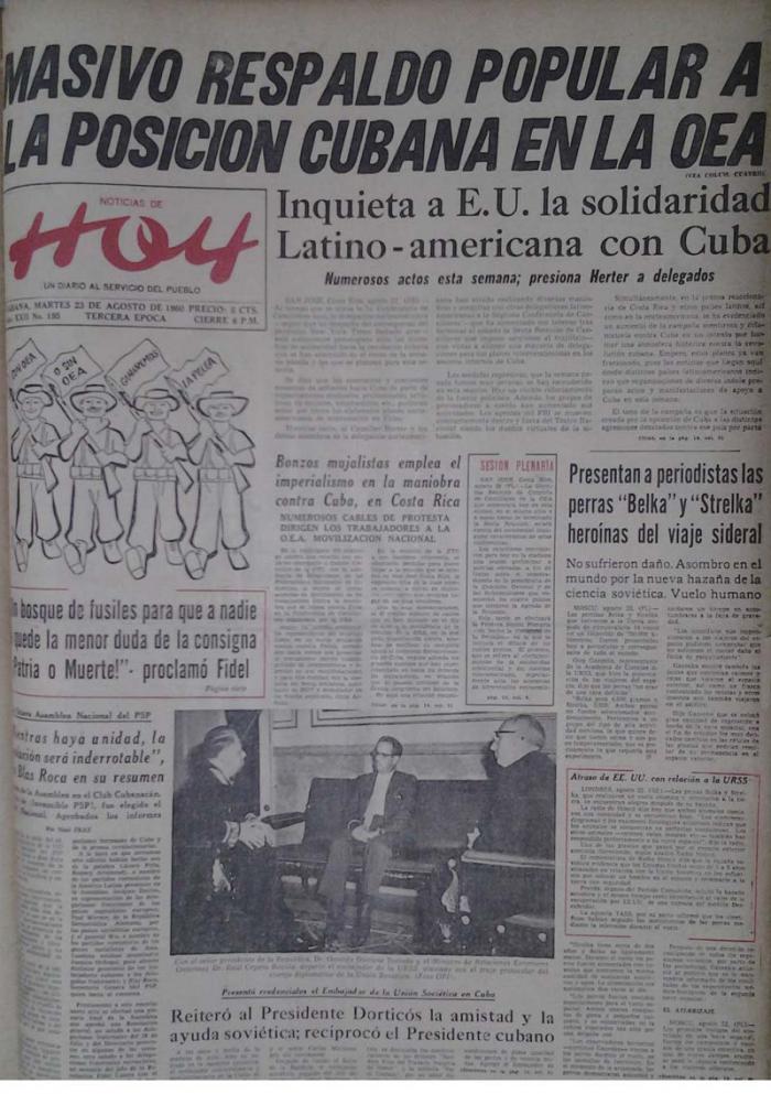 En la portada del periódico Hoy del 23 de agosto de 1960 se reflejó la voz y apoyo popular de América Latina a Cuba ante las maniobras intervencionistas norteamericanas.